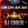 Oh Oh Ah Ah (2014 Mix Edit) - Single