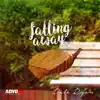 Stream & download Falling Away - Single