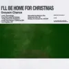 Stream & download I'll Be Home For Christmas - Single
