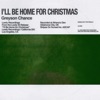 I'll Be Home For Christmas - Single