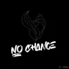 No Chance (feat. M.I.M.E) - Single album lyrics, reviews, download