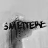 Smettere - Single album lyrics, reviews, download
