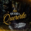 No Quería Quererte - Single