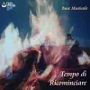 Tempo di ricominciare (Base musicale) - Single album lyrics, reviews, download