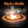 Baby I'm-A Want You - Single