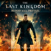 The Last Kingdom: Blood Will Prevail artwork
