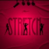 Stretch - Single