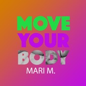 Move Your Body (feat. One) [Electro Remix] artwork
