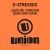 Love Me Forever (dam Dam Dam) - EP, 2022