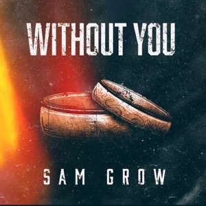 Sam Grow - Without You - Line Dance Music