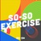 SO-SO Exercise artwork