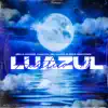 Acústico Luazul #1 (feat. Pelé MilFlows & MC Marks) - Single album lyrics, reviews, download