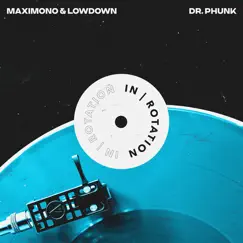 Dr. Phunk - Single by Maximono & Lowdown album reviews, ratings, credits
