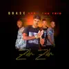 Zahzah (feat. The Trio) - Single album lyrics, reviews, download