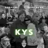 Stream & download KYS (feat. Hard Jawz) - Single