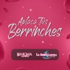 Aplaca Tus Berrinches - Single