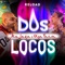 Dos Locos (Reload) artwork