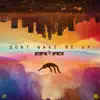 Don't Wake Me Up (E.R. vs R.G.) - Single album lyrics, reviews, download