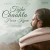 Tujhe Chaahta Hoon Kyun - Single