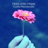 Hold onto Hope - Single