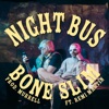 NIGHT BUS (feat. Remi Martin & Murrell) - Single