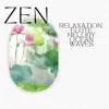 Zen Relaxation, Flute Melody, Ocean Waves album lyrics, reviews, download