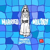 Married to Your Melody - EP artwork