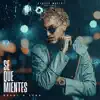 Se Que Mientes - Single album lyrics, reviews, download