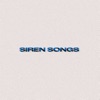 Siren Songs - Single