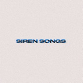 Siren Songs - Single