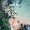 Friday Night (Happy Gutenberg Remix) - Single