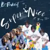 Stream & download Super Nice (feat. Yung Titan) - Single