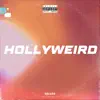 Hollywe!Rd album lyrics, reviews, download