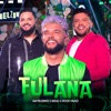 Fulana (Ao Vivo) - Single