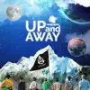 UP and AWAY (English version) - Single album lyrics, reviews, download