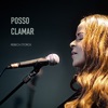 Posso Clamar - Single