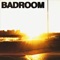 Badroom - Sorrowless lyrics