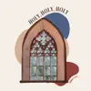 Holy, Holy, Holy - Single album lyrics, reviews, download