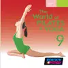The World of Pilates & Yoga Vol. 9 album lyrics, reviews, download
