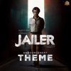 Jailer Announcement Theme (From "Jailer") - Anirudh Ravichander