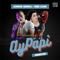 Ay Papi (feat. Bibi Iang) [Dener Delatorre Remix] - Junior Senna lyrics