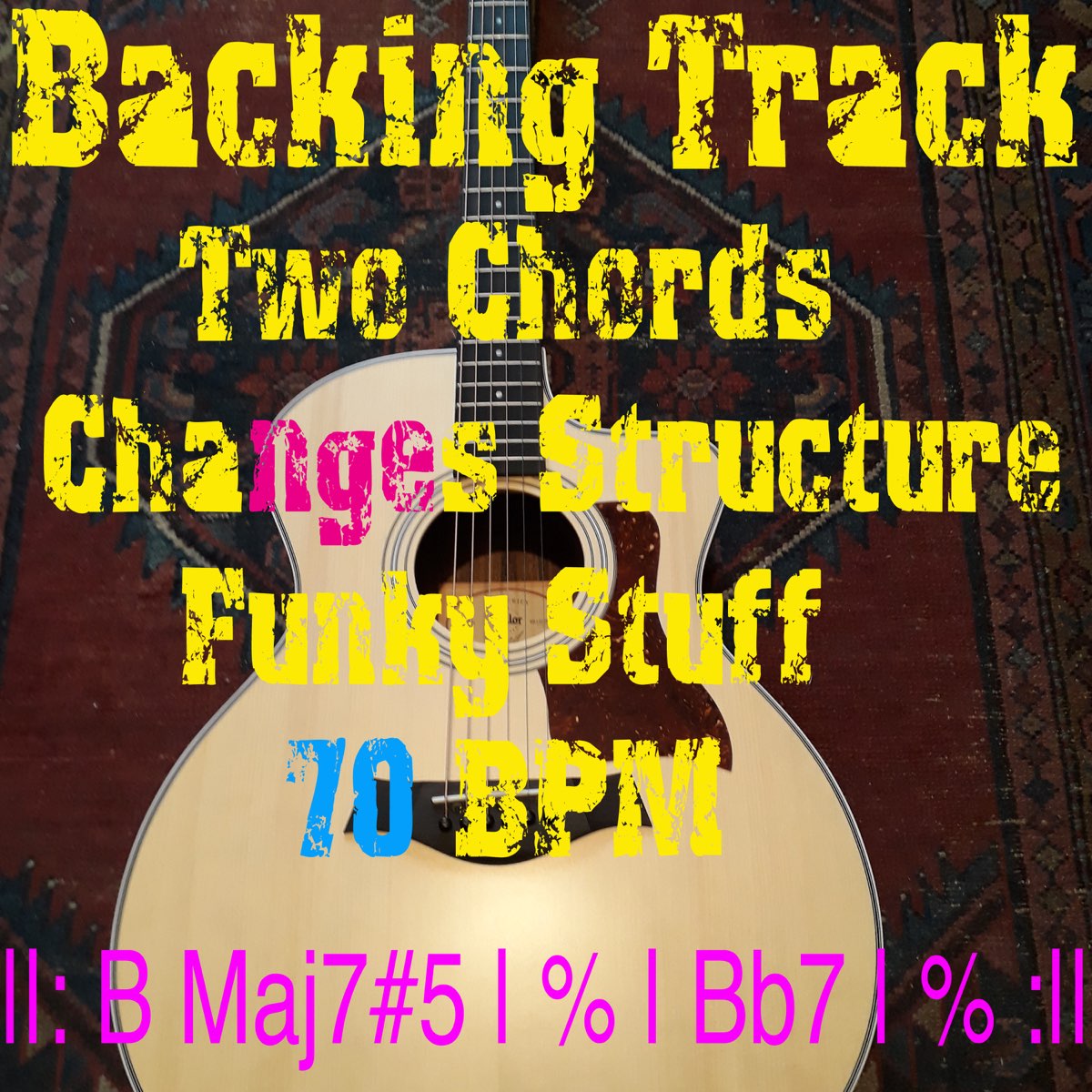 ‎Backing Track Two Chords Changes Structure B Maj7#5 Bb7 - Single Av ...