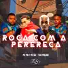 Roça Com a Perereca - Single album lyrics, reviews, download