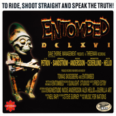 DCLXVI To Ride, Shoot Straight and Speak the Truth! (2022 Remaster) - Entombed