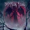 Bad Moon Rising - Single