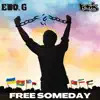 Free Someday - Single album lyrics, reviews, download