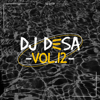 Dj Desa Vol 12 - EP - DJ DESA