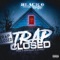 Trap Closed (feat. Tripstar) - Black O lyrics