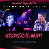 Yerushalayim - Live Version by Yerachmiel Begun & The Miami Boys Choir