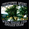 What Makes This Garden Grow - EP